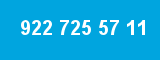 922 725 57 11